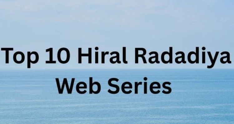 Hiral Radadiya web series